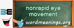WordMeaning blackboard for nonrapid eye movement